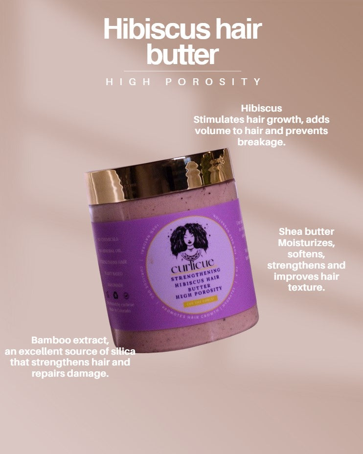 STRENGTHENING HIBISCUS HAIR BUTTER HIGH POROSITY