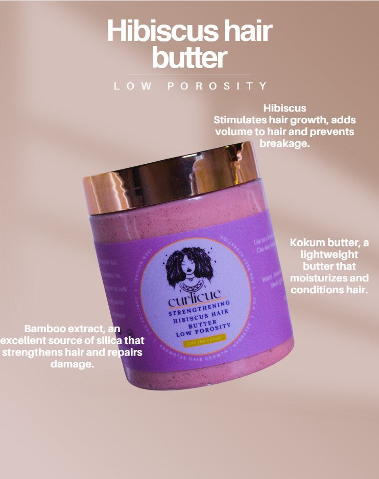 STRENGTHENING HIBISCUS HAIR BUTTER, LOW POROSITY